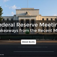 Federal Reserve Meeting Highlights